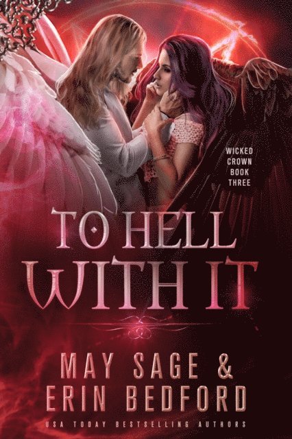 May Sage, Erin Bedford - To Hell With It, E-bok