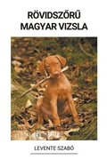 Rövidsz?r? Magyar Vizsla