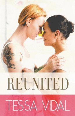 Tessa Vidal - Reunited, Häftad