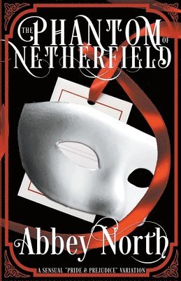 Abbey North - Phantom Of Netherfield, Häftad. Tillgänglighet: Lägg i varukorg