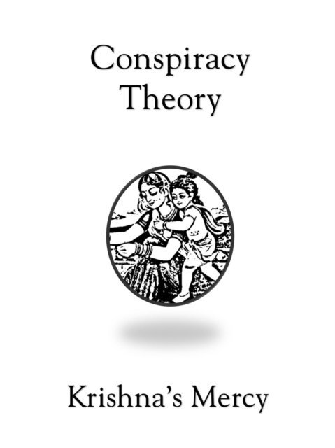 Krishna's Mercy - Conspiracy Theory, E-bok