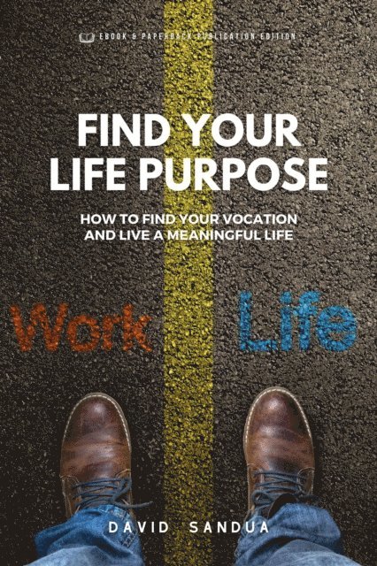 David Sandua - Find Your Life Purpose, E-bok. Tillgänglighet: Lägg i varukorg