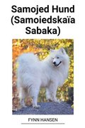 Samojed Hund (Samoiedskaïa Sabaka)