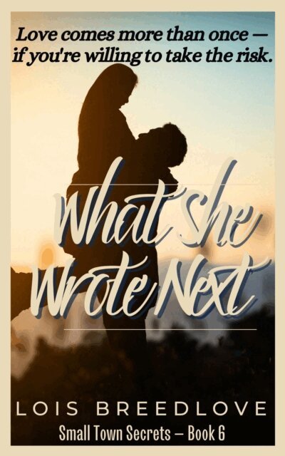 Lois Breedlove - What She Wrote Next, E-bok