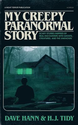H J Tidy - My Creepy Paranormal Story, Häftad