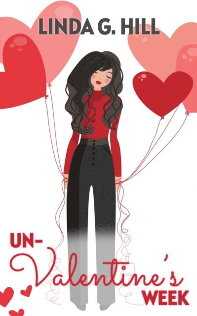 Linda G. Hill - Un-Valentine's Week, E-bok