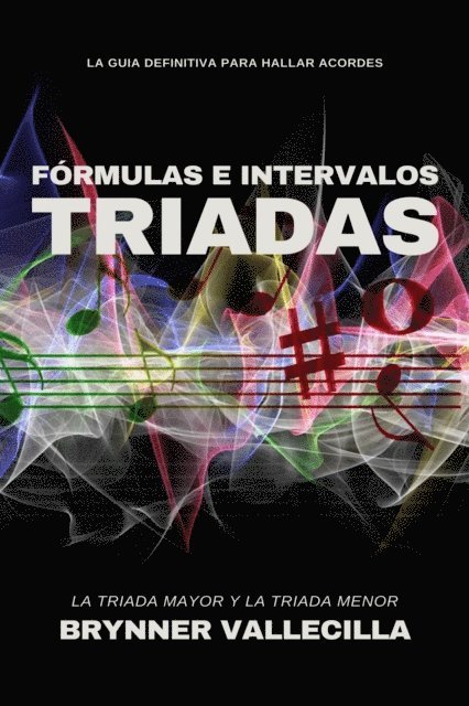 Brynner Vallecilla - Formulas e intervalos triadas, E-bok