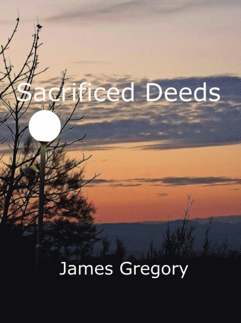 Sacrificed Deeds