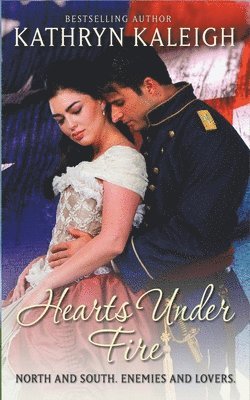 Kathryn Kaleigh - Hearts Under Fire, Häftad