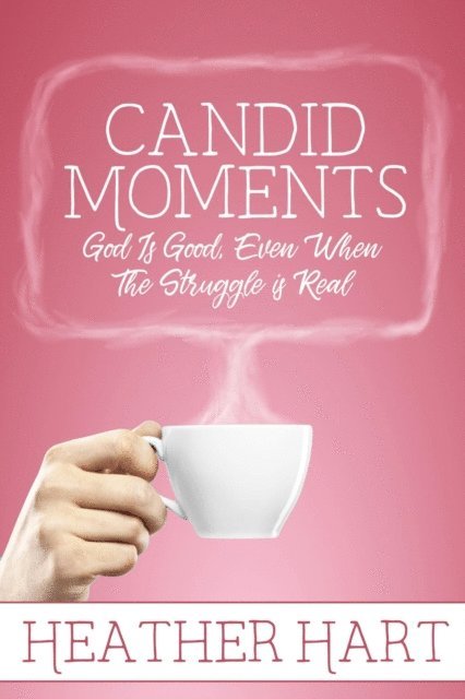 Heather Hart - Candid Moments, E-bok