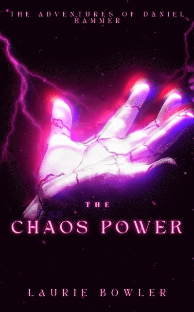 Laurie Bowler - Chaos Power, E-bok