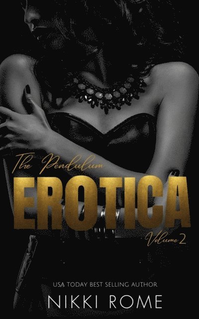 Nikki Rome - Pendulum Erotica Vol. 2, E-bok