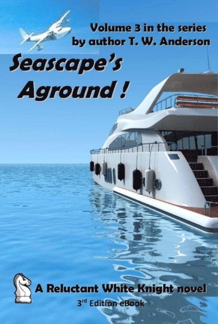 T.W. Anderson - Seascape's Aground !, E-bok