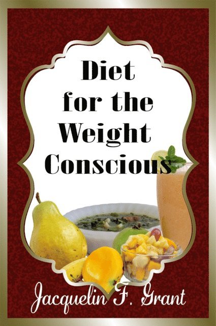 Jacquelin F. Grant - Diet for the Weight Conscious, E-bok. Tillgänglighet: Lägg i varukorg