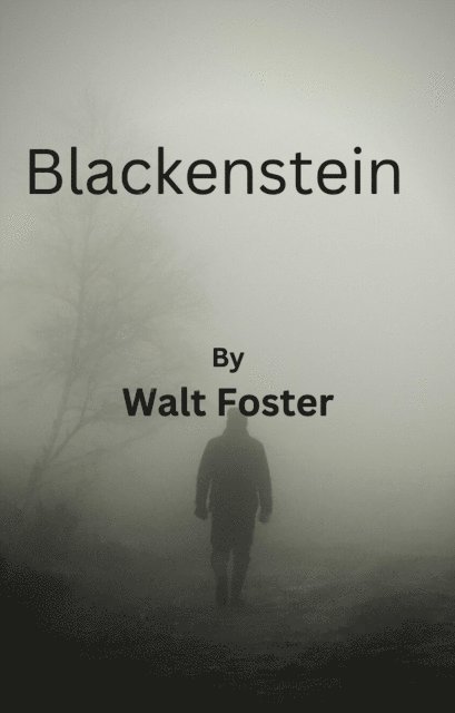 Walter Foster - Blackenstein, E-bok
