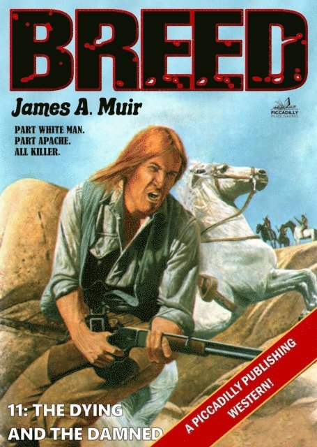 James A. Muir - Dying and the Damned (A Breed Western #11), E-bok. Tillgänglighet: Lägg i varukorg