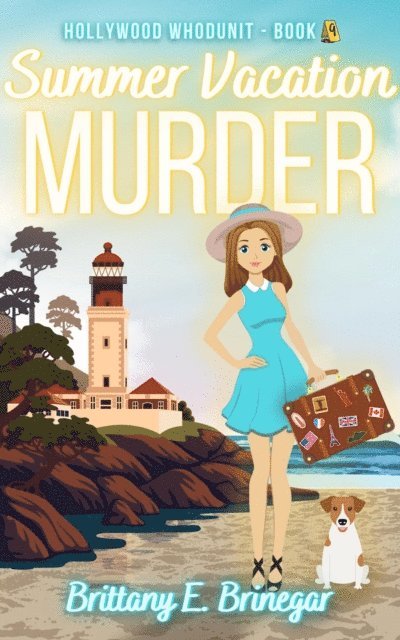 Brittany E. Brinegar - Summer Vacation Murder: An Undercover Tourist Cozy Mystery, E-bok