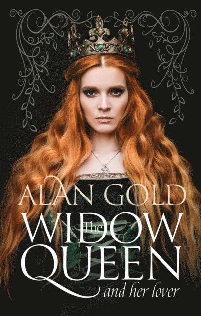 Alan Gold - Widow Queen and Her Lover, E-bok