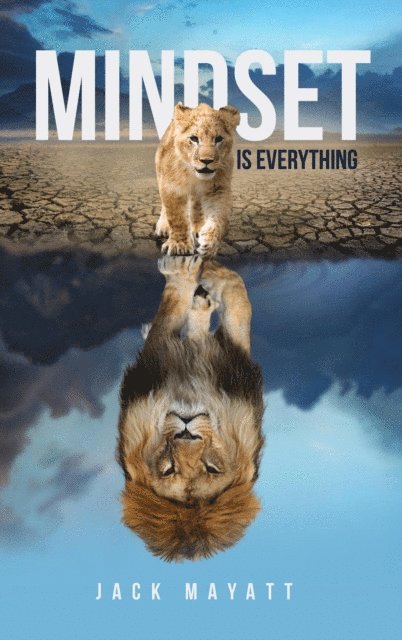 Jack Mayatt, LakeView Publications - Mindset is Everything, E-bok