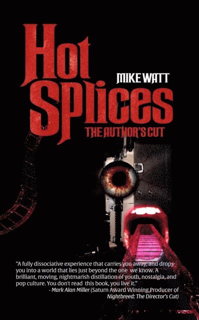 Mike Watt - Hot Splices: The Author's Cut, E-bok