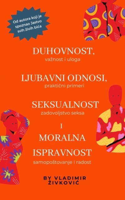 Vladimir Zivkovic - Duhovnost, ljubavni odnosi, seksualnost i moralna ispravnost, E-bok
