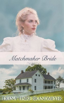 Diana Lesire Brandmeyer - Matchmaker Bride, Häftad