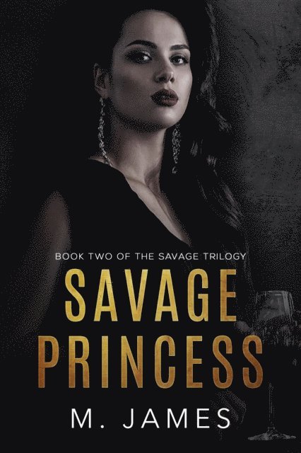 M. James - Savage Princess, E-bok