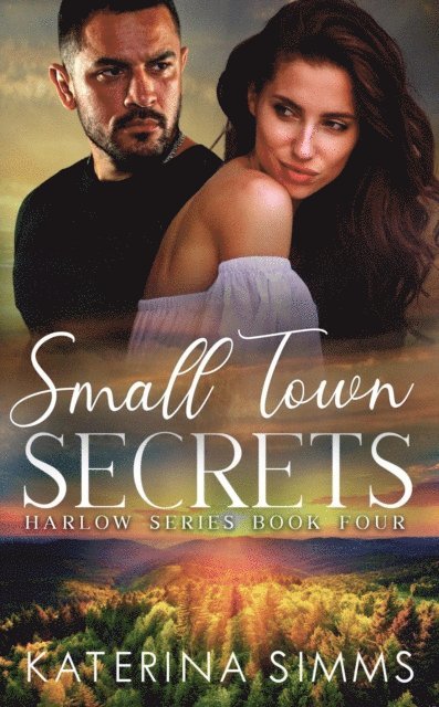Katerina Simms - Small Town Secrets - A Harlow Series Book, E-bok