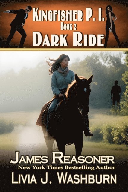 Livia J. Washburn, James Reasoner - Dark Ride (Kingfisher P.I. Book 2), E-bok