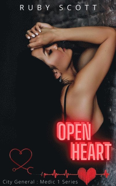 Ruby Scott - Open Heart, E-bok
