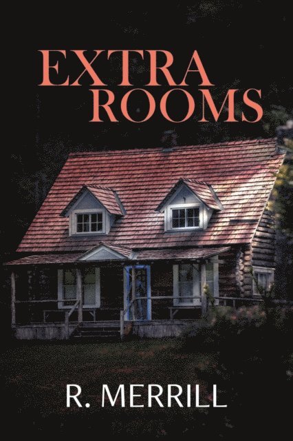 Robin Merrill - Extra Rooms, E-bok. Tillgänglighet: Lägg i varukorg