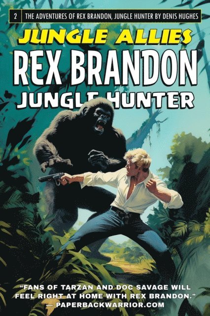 Denis Hughes - Rex Brandon #2: Jungle Allies, E-bok