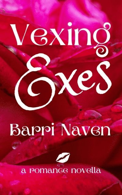 Barri Naven - Vexing Exes, E-bok. Tillgänglighet: Lägg i varukorg