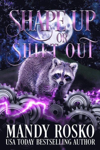 Renee Hewett, Mandy Rosko - Shape Up or Shift Out, E-bok