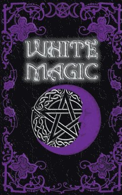 White Magic Spell Book