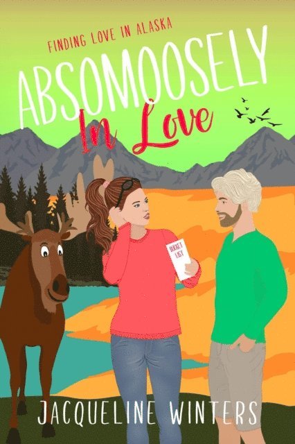 Jacqueline Winters - Absomoosely in Love, E-bok