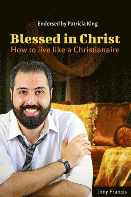 Tony Francis - Blessed in Christ, E-bok. Tillgänglighet: Lägg i varukorg