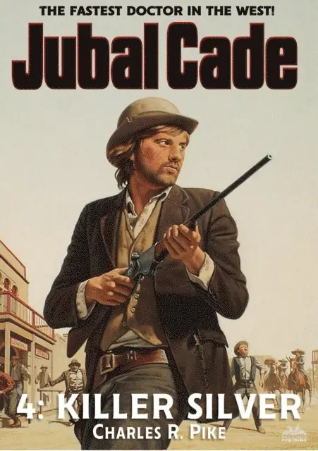 Charles R. Pike - Killer Silver (Jubal Cade Western #4), E-bok. Tillgänglighet: Lägg i varukorg