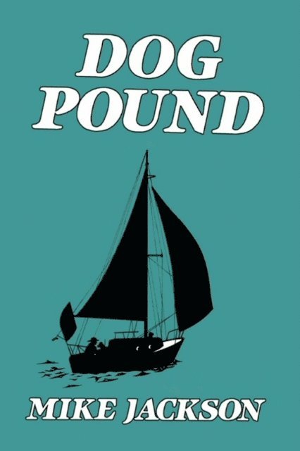 Mike Jackson - Dog Pound, E-bok