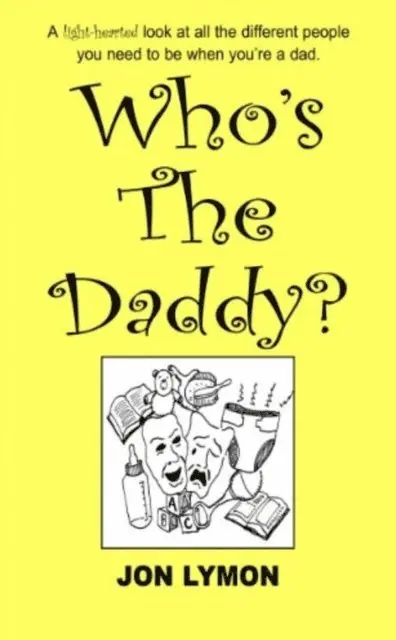 Jon Lymon - Who's The Daddy, E-bok. Tillgänglighet: Lägg i varukorg