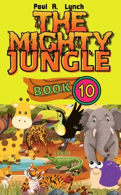 Paul A. Lynch - Mighty Jungle, E-bok