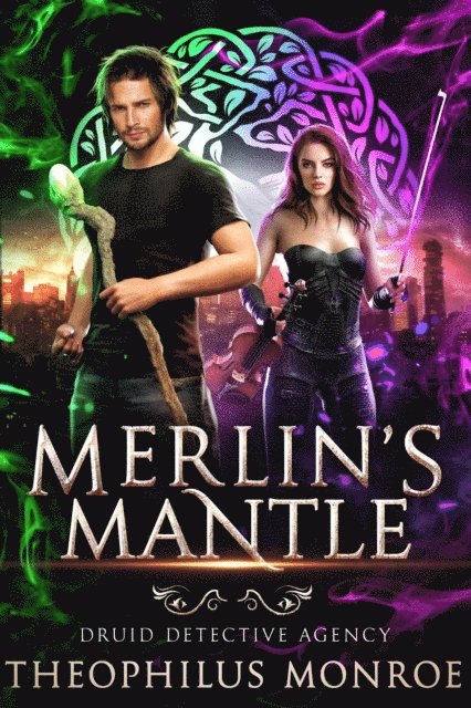 Theophilus Monroe - Merlin's Mantle, E-bok