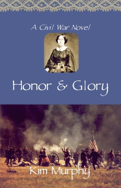 Kim Murphy - Honor & Glory, E-bok