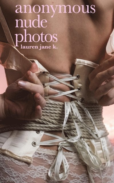 Lauren Jane K. - Anonymous Nude Photos, E-bok