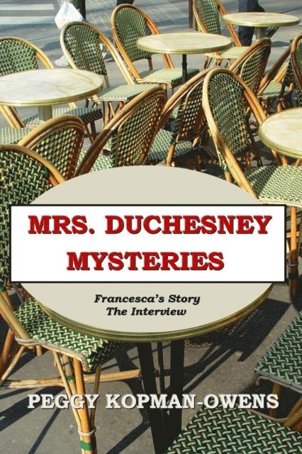Peggy Kopman-Owens - Francesca's Story - The Interview, E-bok