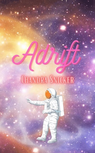 Chandra Snicker - Adrift, E-bok. Tillgänglighet: Lägg i varukorg