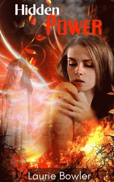 Laurie Bowler - Hidden Power, E-bok