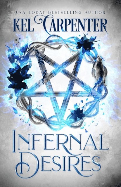 Kel Carpenter - Infernal Desires, E-bok