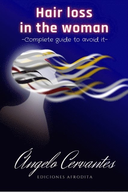 Angelo Cervantes - Hair Loss in the Woman, E-bok