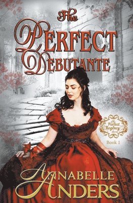 Annabelle Anders - Perfect Debutante, Häftad. Tillgänglighet: Lägg i varukorg